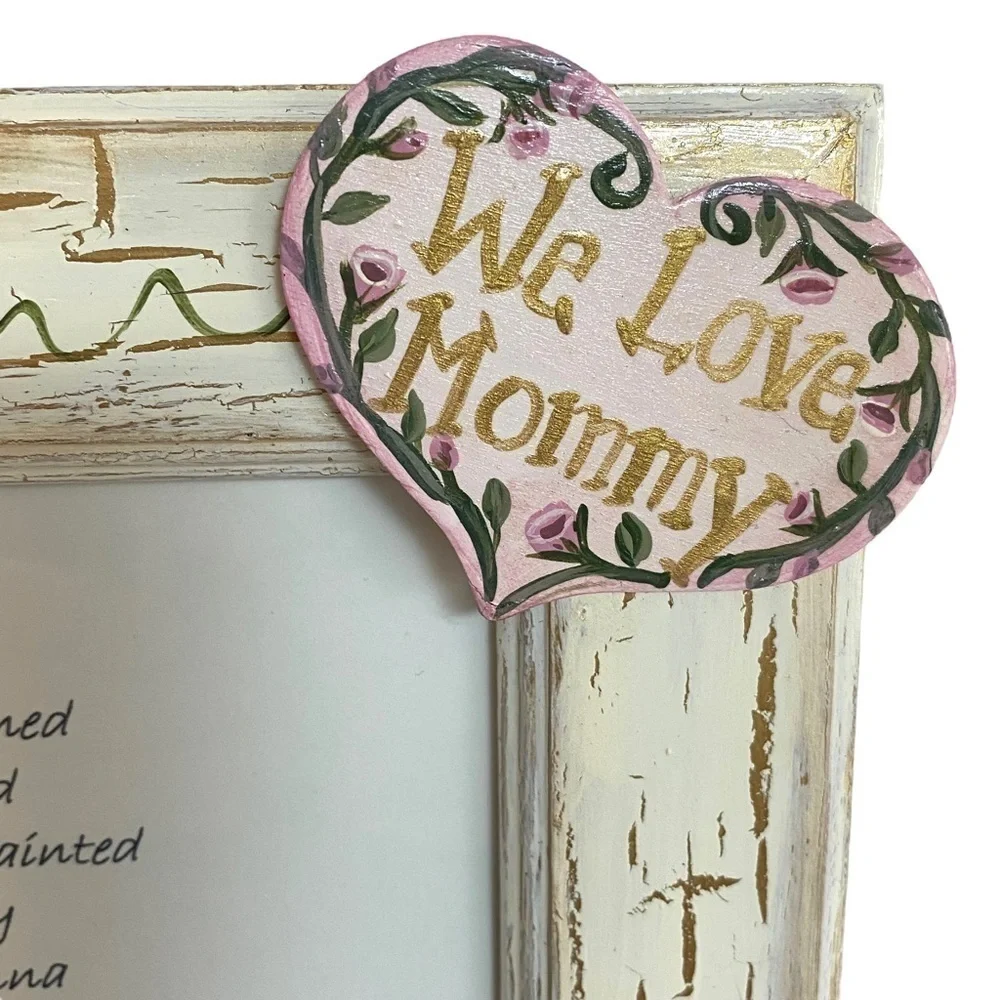 Wood Frame Mother's Day  5x7 Shabby Chic Handpainted Wood- We Love Mommy